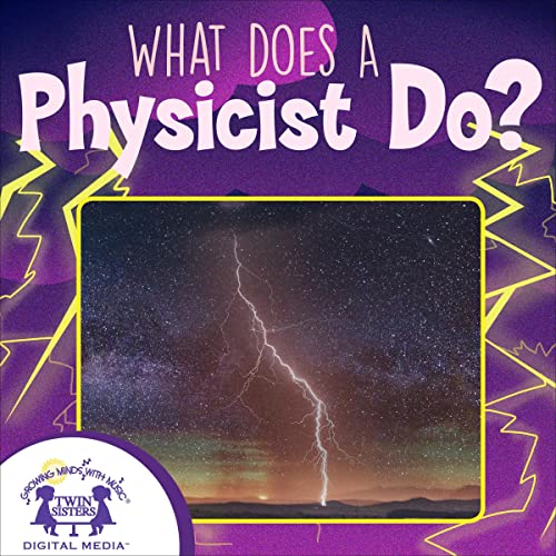 Cover of What Does a Physicist Do?