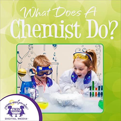 Cover of What Does a Chemist Do?