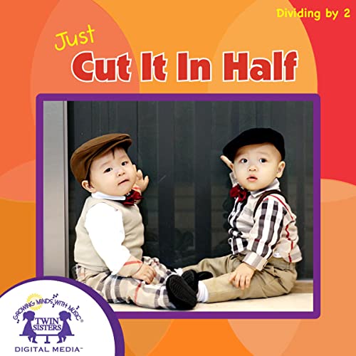 Cover of Just Cut It in Half