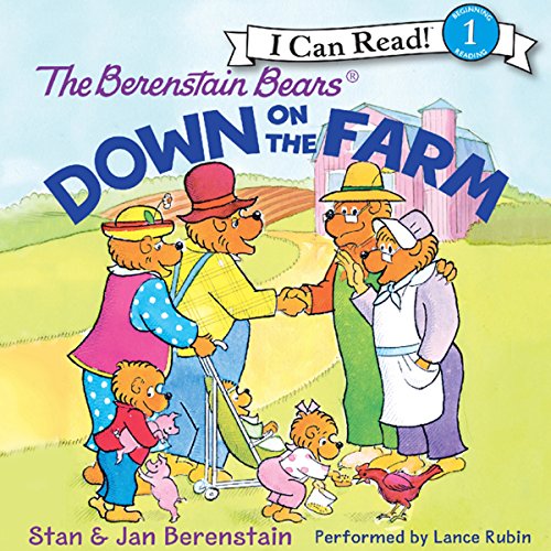 Cover of The Berenstain Bears Down on the Farm