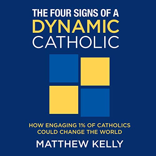 Cover of The Four Signs of a Dynamic Catholic