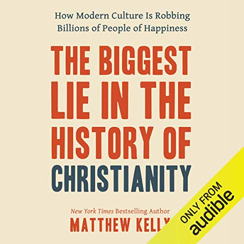 Cover of The Biggest Lie in the History of Christianity