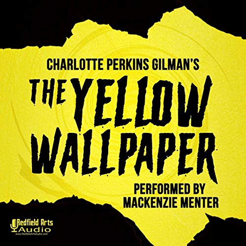 Cover of Charlotte Perkins Gilman's The Yellow Wallpaper