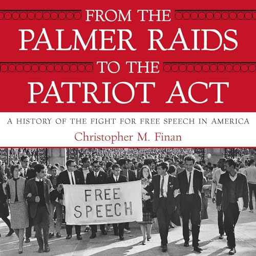 Cover of From the Palmer Raids to the Patriot Act