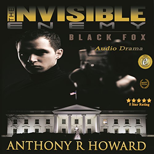 Cover of The Invisible Enemy: Black Fox
