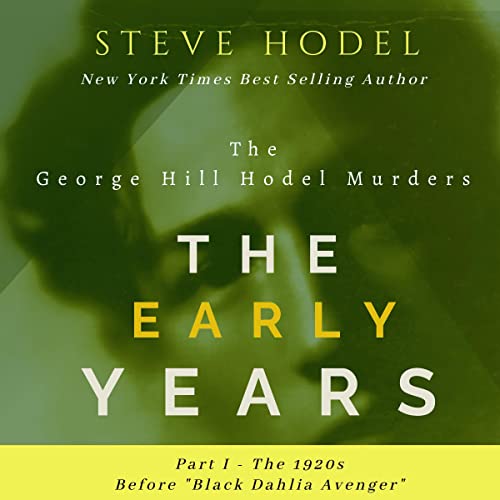 Cover of The Further Serial Crimes of George Hill Hodel, MD