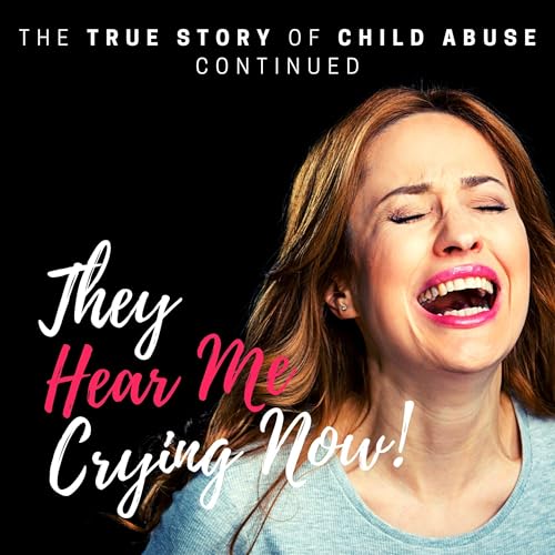 Cover of They Hear Me Crying Now!