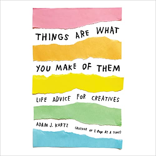 Cover of Things Are What You Make of Them