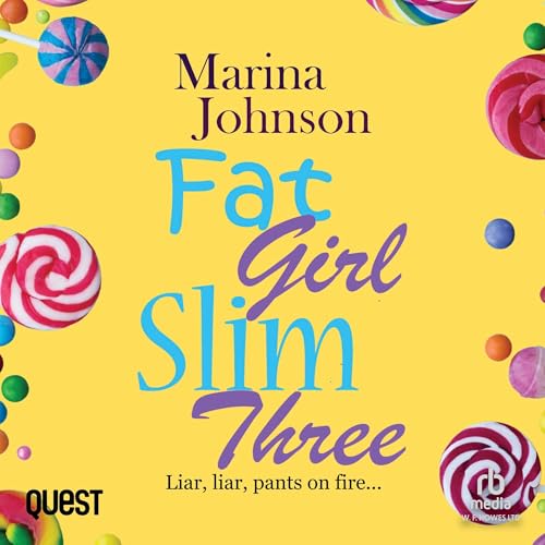 Cover of Fat Girl Slim Three