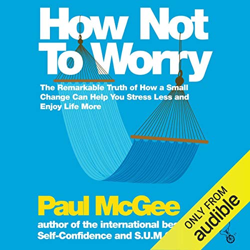 Cover of How Not to Worry