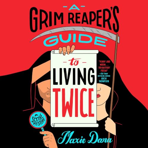 Cover of A Grim Reaper's Guide to Living Twice