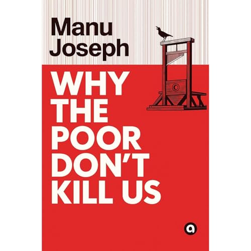 Cover of Why the Poor Don't Kill Us
