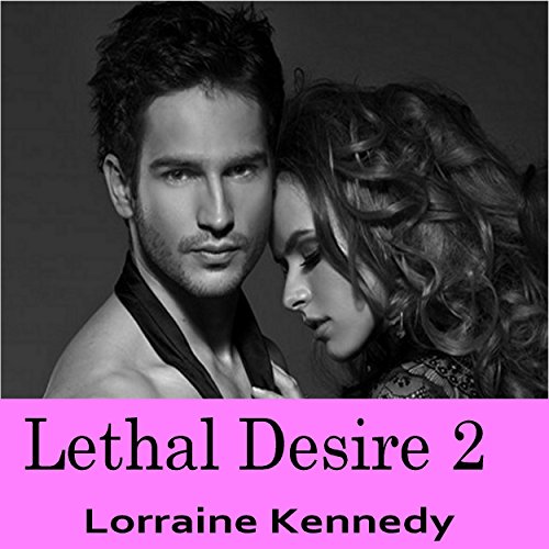 Cover of Lethal Desire, Book 2