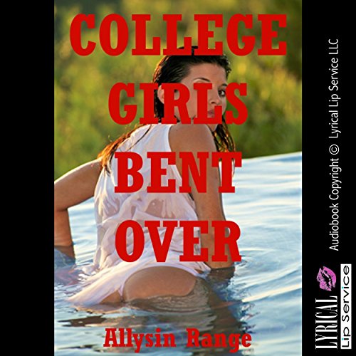 Cover of College Girls Bent Over: Five Tales of Barely Legal Rough Sex
