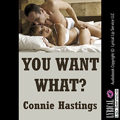 Cover of You Want What?