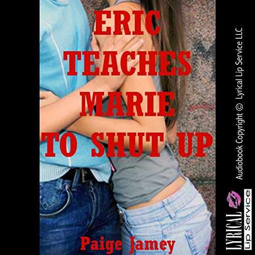 Cover of Eric Teaches Marie to Shut Up