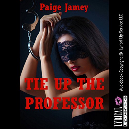 Cover of Tie Up the Professor