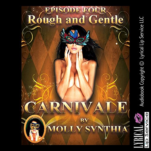 Cover of Rough and Gentle: Gangbang at Carnivale