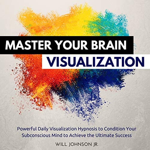 Cover of Master Your Brain Visualization
