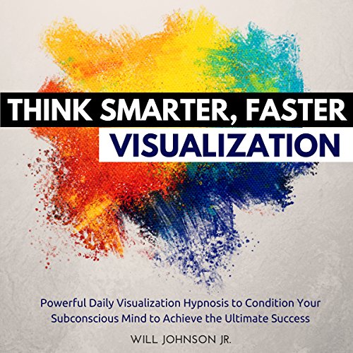 Cover of Think Smarter, Faster Visualization