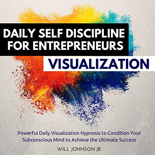 Cover of Daily Self-Discipline for Entrepreneurs Visualization