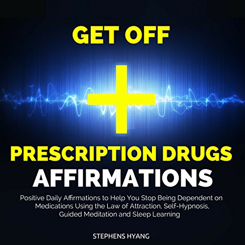 Cover of Get Off Prescription Drugs Affirmations