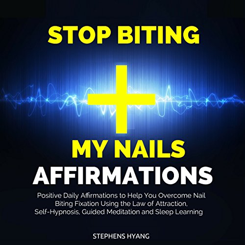 Cover of Stop Biting My Nails Affirmations