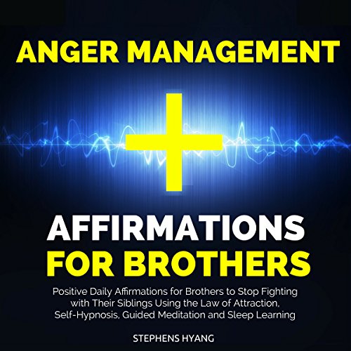 Cover of Anger Management Affirmations for Brothers
