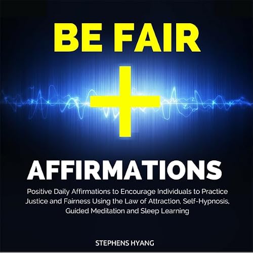 Cover of Be Fair Affirmations