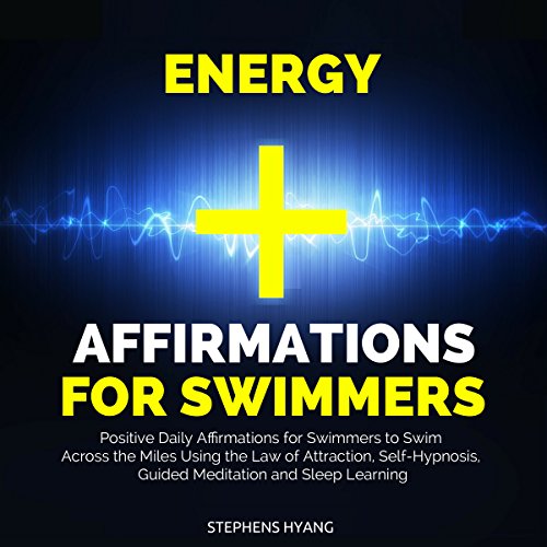 Cover of Energy Affirmations for Swimmers