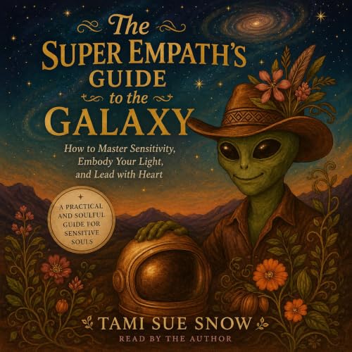 Cover of The Super Empath's Guide to the Galaxy