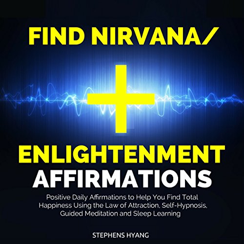 Cover of Find Nirvana/Enlightenment Affirmations