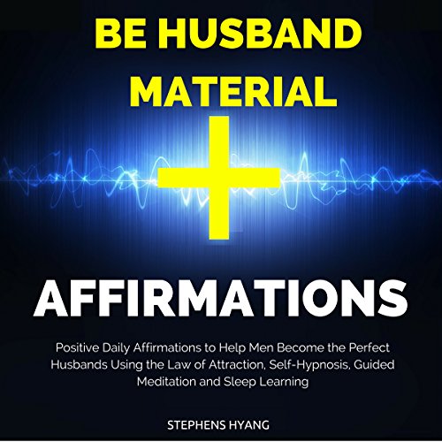 Cover of Be Husband Material Affirmations