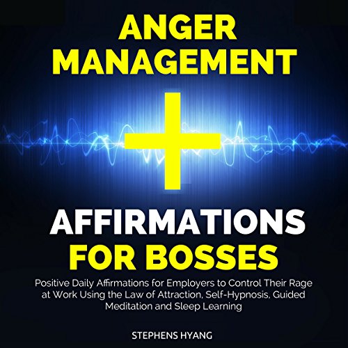 Cover of Anger Management Affirmations Bosses