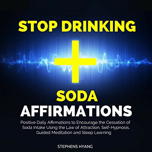 Cover of Stop Drinking Soda Affirmations