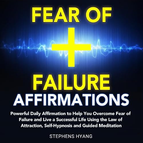 Cover of Fear of Failure Affirmations
