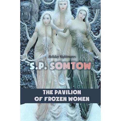 Cover of The Pavilion of Frozen Women