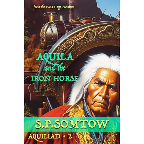 Cover of Aquila and the Iron Horse