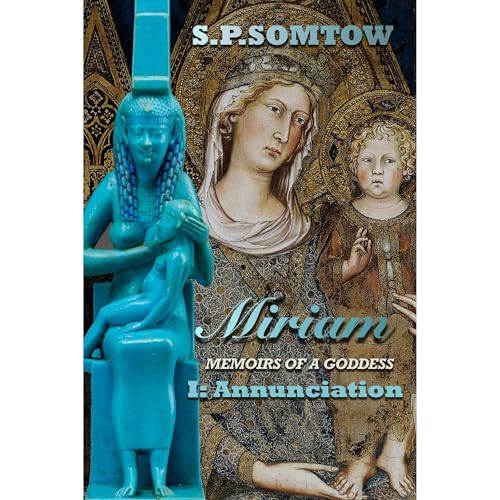 Cover of Miriam: Memoirs of a Goddess: Annunciation