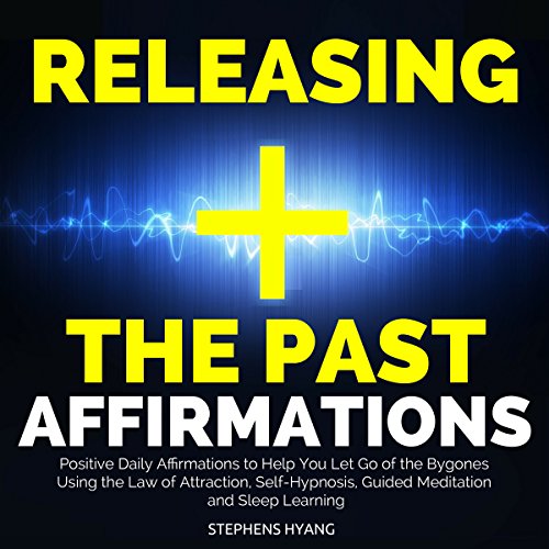 Cover of Releasing the Past Affirmations