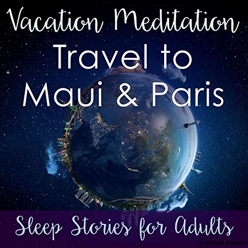 Cover of Vacation Meditation: Travel to Maui and Paris