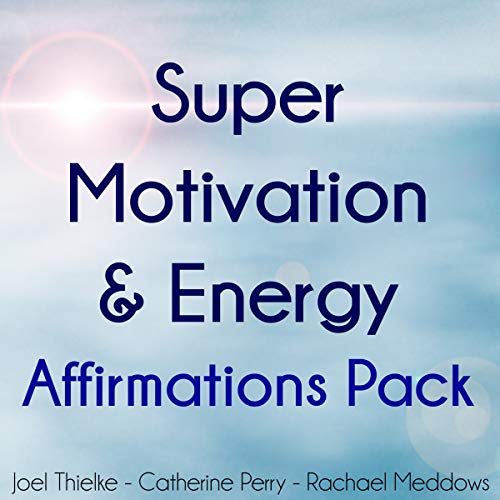 Cover of Super Motivation & Energy Affirmations Pack