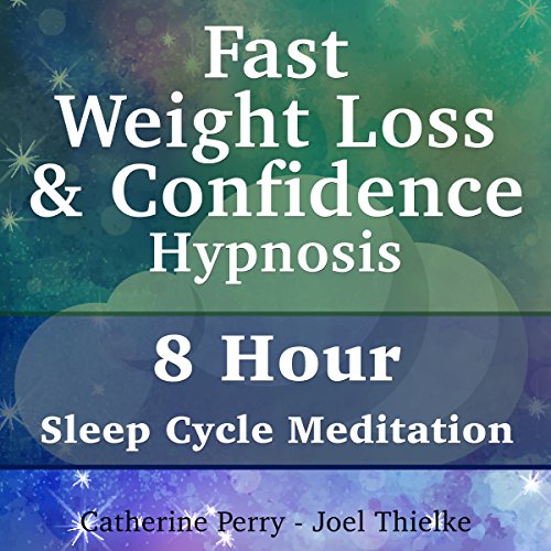 Cover of Fast Weight Loss & Confidence Hypnosis