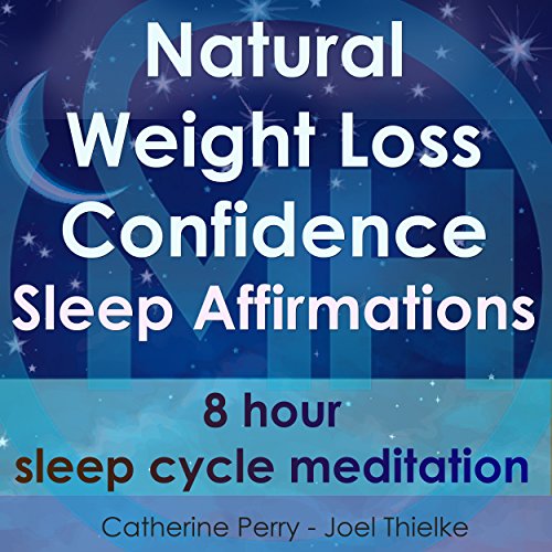 Cover of Natural Weight Loss Confidence Sleep Affirmations