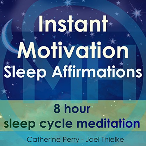 Cover of Instant Motivation Sleep Affirmations