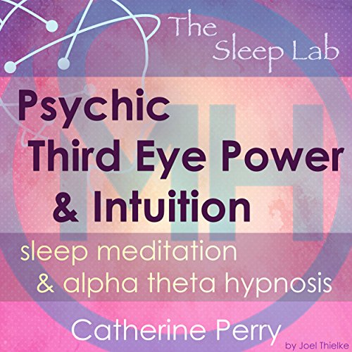 Cover of Psychic Third Eye Power & Intuition Booster