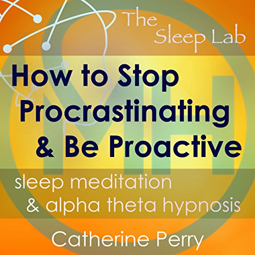 Cover of How to Stop Procrastinating and Be Proactive