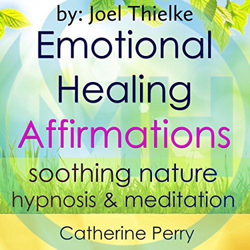 Cover of Emotional Healing Positive Affirmations