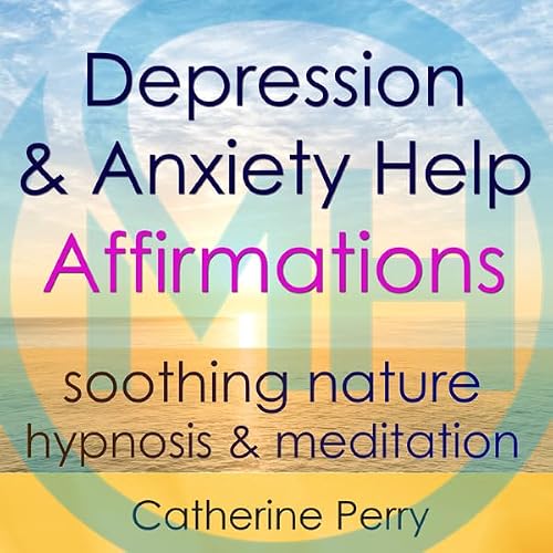 Cover of Depression & Anxiety Help Affirmations