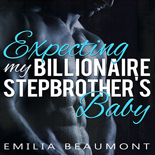 Cover of Expecting My Billionaire Stepbrother's Baby